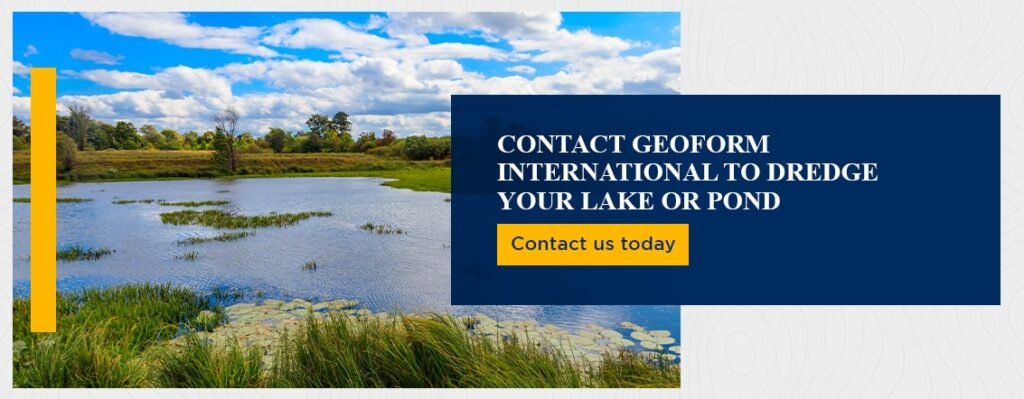 Contact GeoForm International to Dredge Your Lake or Pond