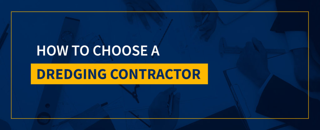 how to choose dredging contractor